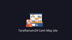 Taraftarium24 Canlı Maç Izle (Güncel Link 2023)