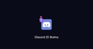 Discord ID Bulma! Nasıl Bulunur? (Doğru Cevap)