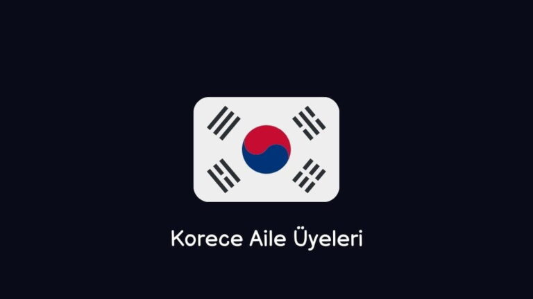 Korece Aile Üyeleri (Tüm Aile Üyeleri)
