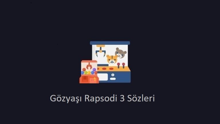 Gözyaşı Rapsodi 3 Sözleri (Doğru Bilgi)